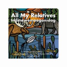 Board Book, All My Relatives (Indinawemaaganidag)